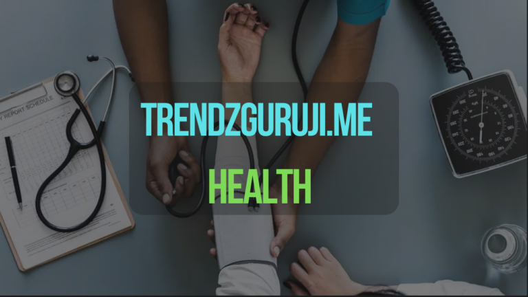 Health tips and articles from TrendzGuruji.me Health